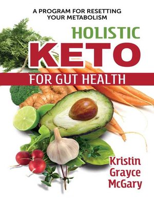 cover image of Holistic Keto for Gut Health